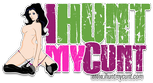 http://www.ihuntmycunt.com